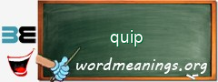 WordMeaning blackboard for quip